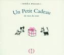 [Un ]petit cadeau de rien du tout